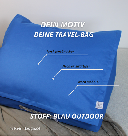 Deine Travel-Bag – mit deinem Wunschmotiv individuell gestaltet